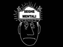 seghe mentali